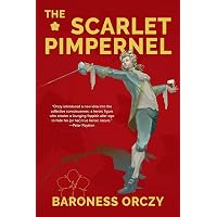 The Scarlet Pimpernel (Oxford World's Classics): Orczy, Emma, Daly